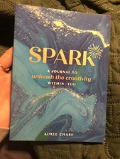 Spark : A Journal to Unleash the Creativity Within You by Aimee Chase (2019,...