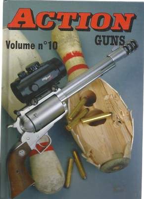 ACTION GUN ALBUM NR. 10 - DESERT EAGLE / JERICHO BABY POLYMER / REVOL.444 MARLIN