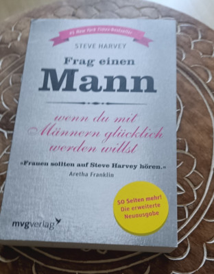 Frag einen Mann wenn du mit Männern glücklich werden willst Steve Harvey