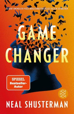 Neal Shusterman / Game Changer - Es gibt unendlich viele Mög ... 9783733507626