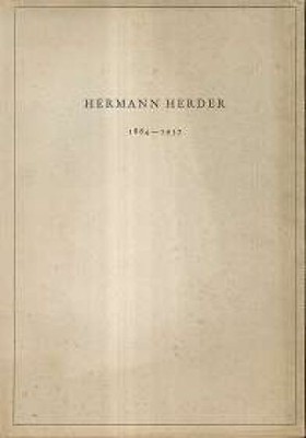 Herman Herder 1864 - 1937, Ein Gedenken, Als Manuskript gedruckt für die Mitarbe
