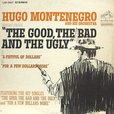 Hugo Montenegro And His Orchestra - Music From "A Fistful Of Dollars" & "For A F