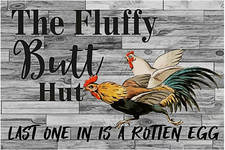 Funny Chicken Sign, Metal Chicken Coop Tin Signs, the Fluffy Butt Hut, Yard Sign
