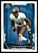 2015 Bowman Rookies #97 Tre McBride - Tennessee Titans - Rookie