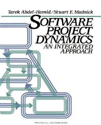 Software Project Dynamics: An Integrated Approach - Hardcover - GOOD
