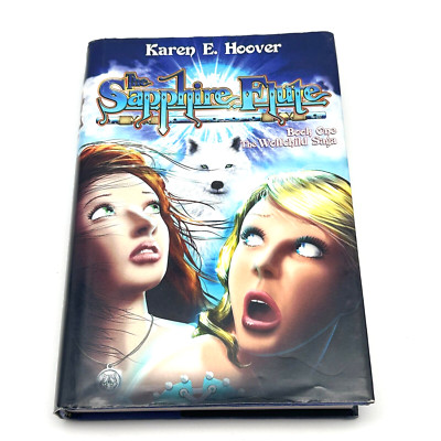 The Sapphire Flute by Karen E. Hoover | 1st Ed YA Fantasy Book with Dust Jacket
