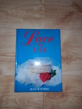 LACE BOOK LACE TO USE BY JEAN WITHERS