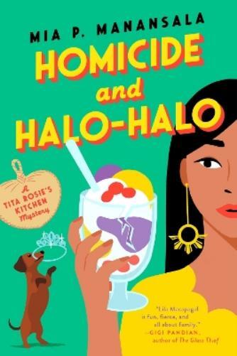 Mia P. Manansala Homicide and Halo-Halo (Tascabile)