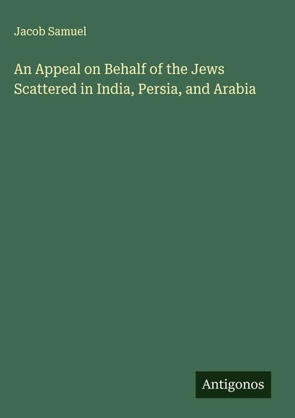 Jacob Samuel | An Appeal On Behalf Of The Jews Scattered In India, Persia,...-image