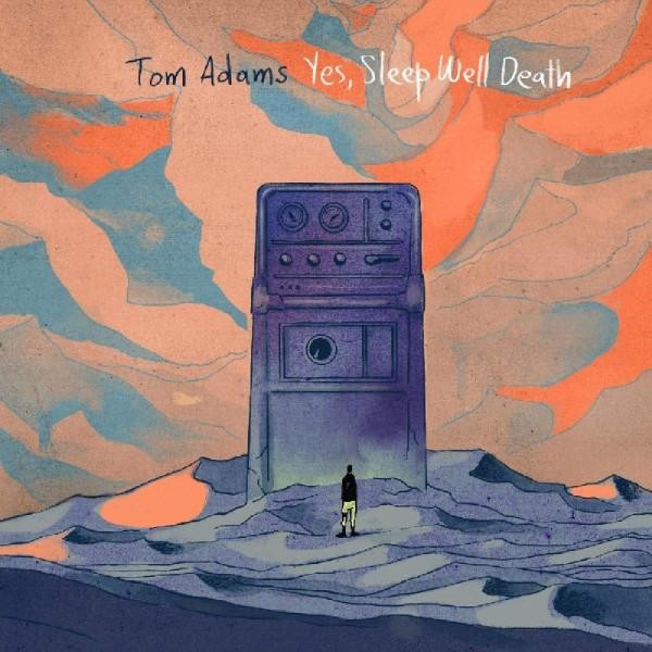Tom Adams Yes, Sleep Well Death LP vinyl UK Kowloon 2018 brand new sealed