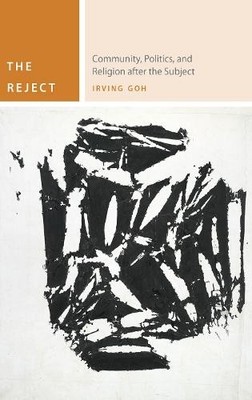Irving Goh The Reject (Paperback) Commonalities