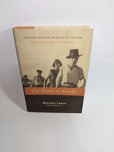 The Tomb in Seville by Norman Lewis~Publishing~Carroll & Graf