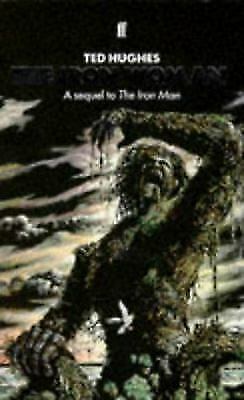 Woman: A Sequel To The Iron Man By Hughes, Ted