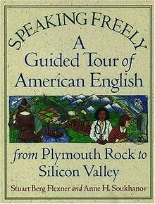 Speaking Freely: A Guided Tour of American English from ... | Buch | Zustand gut
