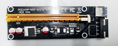 PCI-E Riser Card 1X to 16X Powered  USB 3.0  GPU MODEL: PCE164P-N03 Ver 006