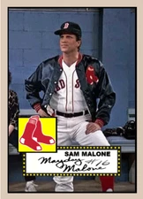 SAM MALONE TED DANSON RED SOX 52### BUY 5 GET 1 FREE ### or 30% OFF 12
