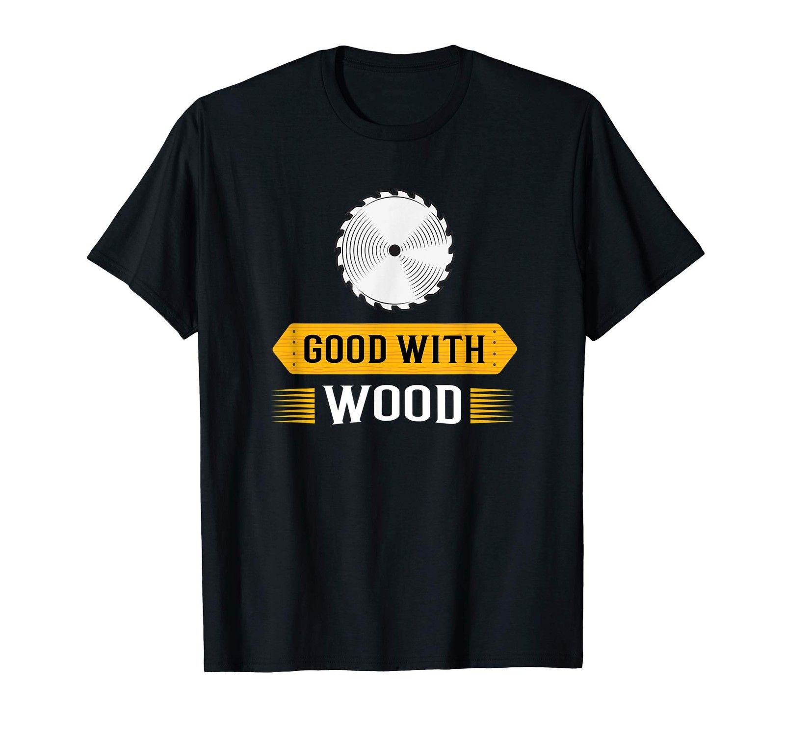 Good with Wood Carpenter Woodworking Maglietta