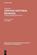 Appiani Historia Romana: Volumen II by Paul Viereck (Greek) Hardcover Book