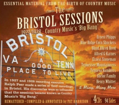 The Bristol Sessions 19271928 Country Musics Big Bang CD