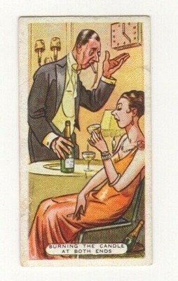 Cigarette Card 1936. #12 Burning the candles at both ends
