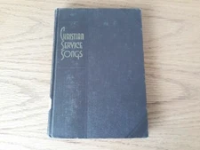 Christian Service Songs, Published By, The Rodeheaver Hall-Mack Co. C. 1946
