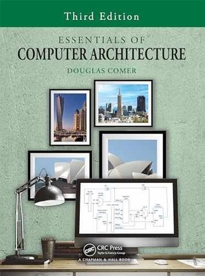 Essentials of Computer Architecture - Hardcover, by Comer Douglas - Very Good