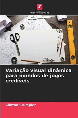 Clinton Crumpler | Variação visual dinâmica para mundos de jogos credíveis