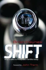 Shift: What it Takes to Finally Reach Families Today - Paperback - GOOD