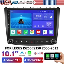 FOR LEXUS IS250 IS350 2006-2012 ANDROID 13 CARPLAY CAR STEREO RADIO GPS HEADUNIT