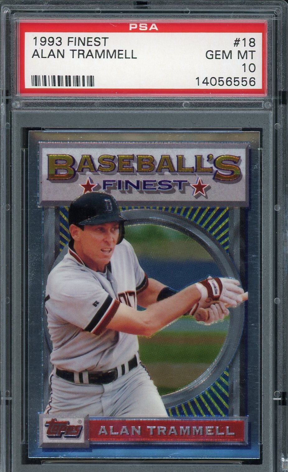 1993 ALAN TRAMMELL TOPPS FINEST #18  DETROIT TIGERS H.O.F PSA GEM MINT 10 POP 17