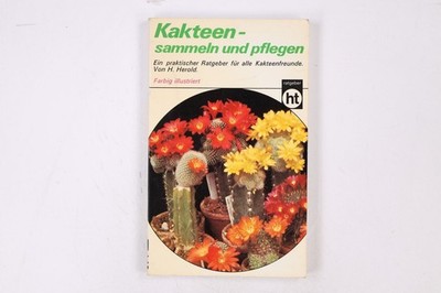21018 Johann Herold KAKTEEN, SAMMELN UND PFLEGEN