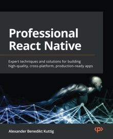 Professional React Native: Expert techniques and so... | Buch | Zustand sehr gut
