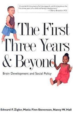 The First Three Years and Beyond: Brain Development and Social Policy (Current P