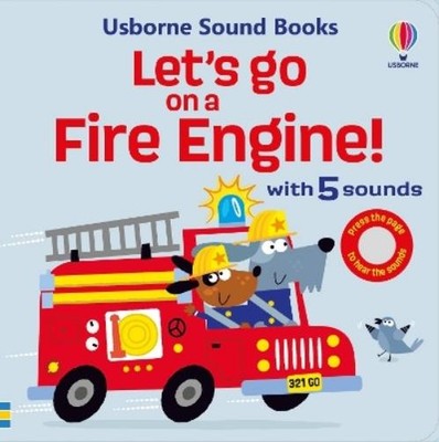 Sam Taplin Let's go on a Fire Engine (Kartonbuch) Let's Go Sounds