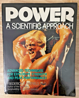Power: A Scientific Approach by Frederick C. Hatfield Ph.D - Free Ship!