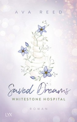 Whitestone Hospital - Saved Dreams | Reed, Ava | Kartoniert | 9783736318267