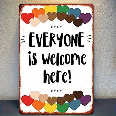 Tin Metal Signs Home Décor 8x12 'Everyone Here is Welcome'Wall Art  Rustic with 