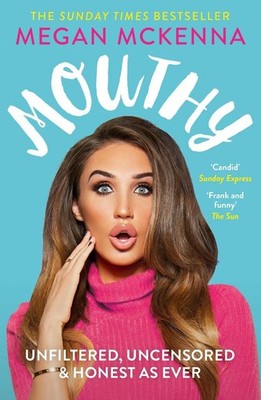 Mouthy - Unfiltered, Uncensored & Honest as Ever: The Sunday Times Bestseller by
