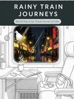 Rainy Train Journeys: Cozy Travel Scenes To