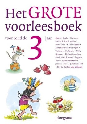 Het grote voorleesboek voor rond de 3..., Schröder, Ron
