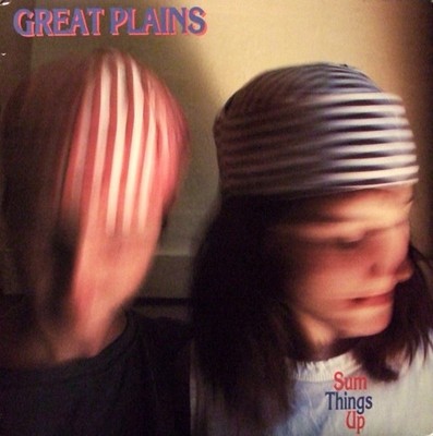GREAT PLAINS-SUM THINGS UP. VINYL