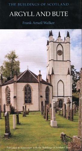 Argyll and Bute (Pevsner Architectural Guides: Buildings of Scotland) By Fa Wal - Image 2