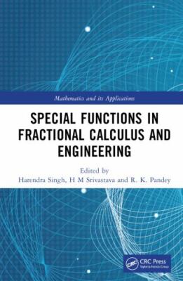 Special Functions in Fractional Calculus and Engineering, Hardcover by Singh,...
