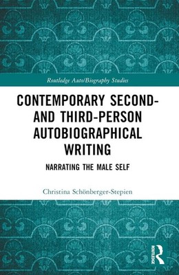Contemporary Second- and Third-Person Autobiographical Writing: Narrating the Ma