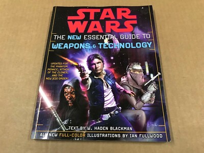 Star Wars New Essential Guide to Weapons and Technology: Revised Edition