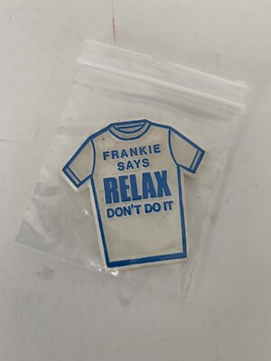 Vintage 1 3/4  Frankie Goes To Hollywood  Frankie Says Relax Don t Do It  Button