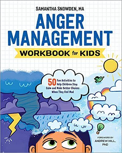 Anger Management Workbook for Kids: 50 Fun Activities to Help Ch - Picture 1 of 1