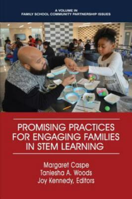 Promising Practices for Engaging Families in STEM Learning, Paperback by Casp...