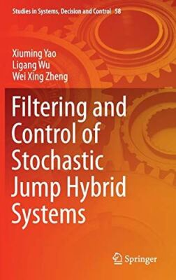 Filtering and Control of Stochastic Jump Hybrid Systems (Studies