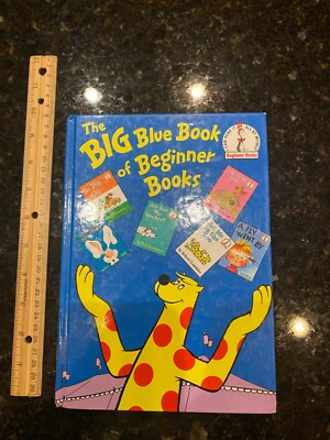The Big Blue Book of beginner books 6 stories in 1 hardcover book